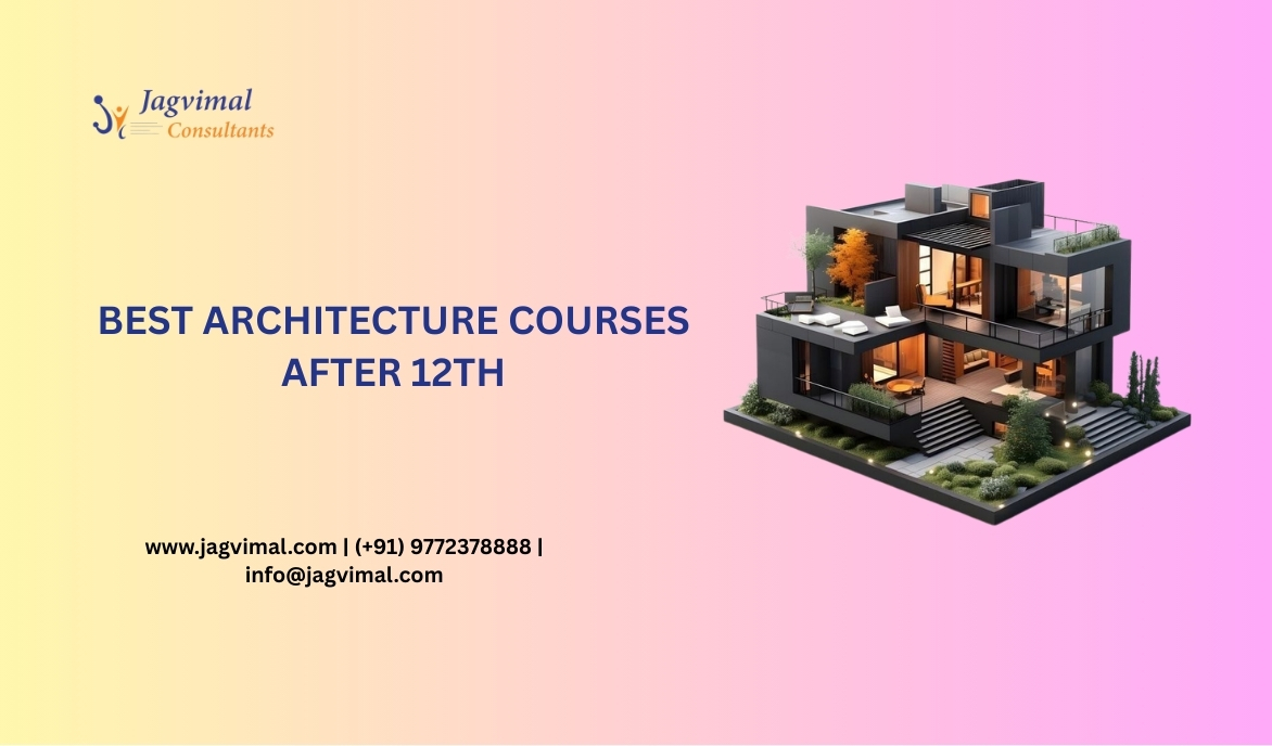 Best Architecture Courses After 12th: Build Your Dream Career