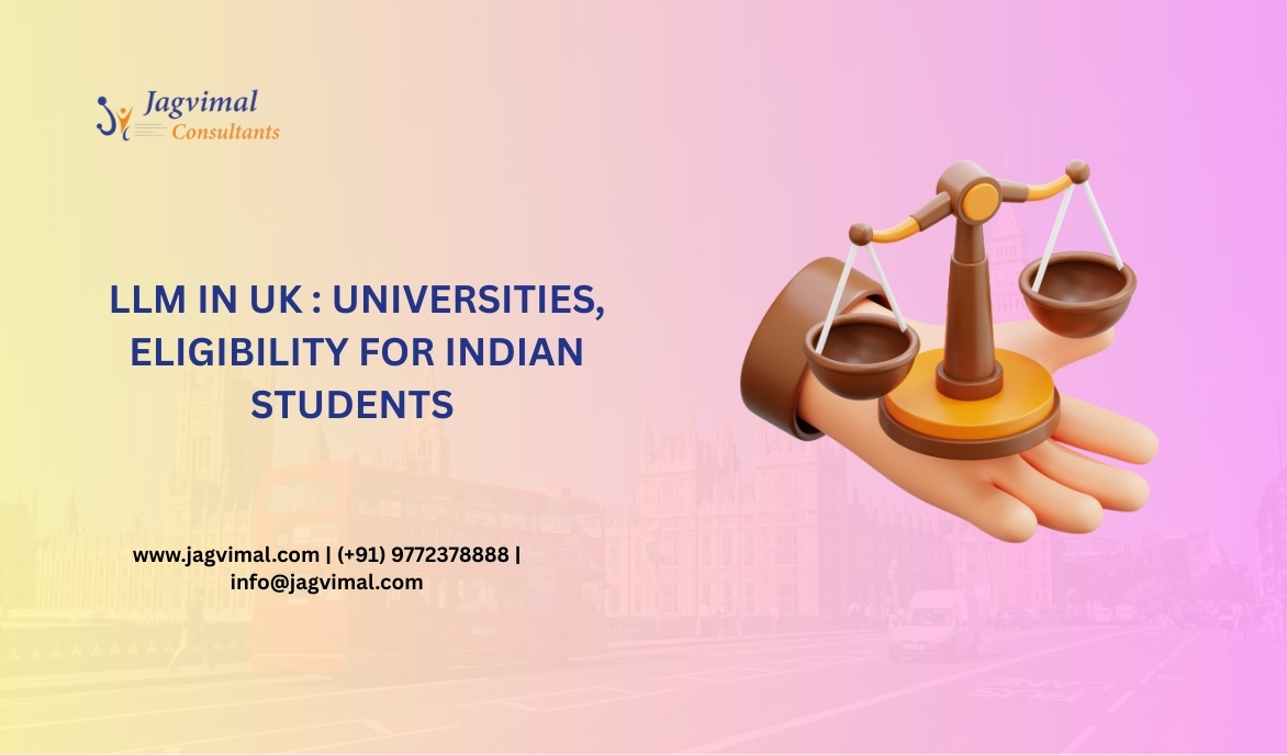 LLM in UK : Universities, Eligibility for Indian Students 2026