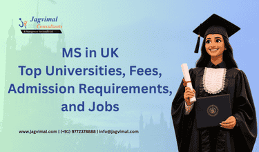 MS in  UK 2026: Top Universities, Fees, Admission Requirements and Jobs for Indian Students