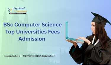BSc Computer Science: Top Universities, Fees, Admission 2026