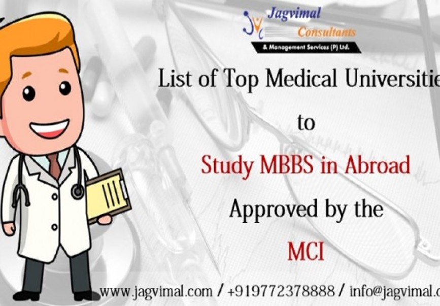 List of Top Medical Universities to Study MBBS in Abroad Approved by the MCI