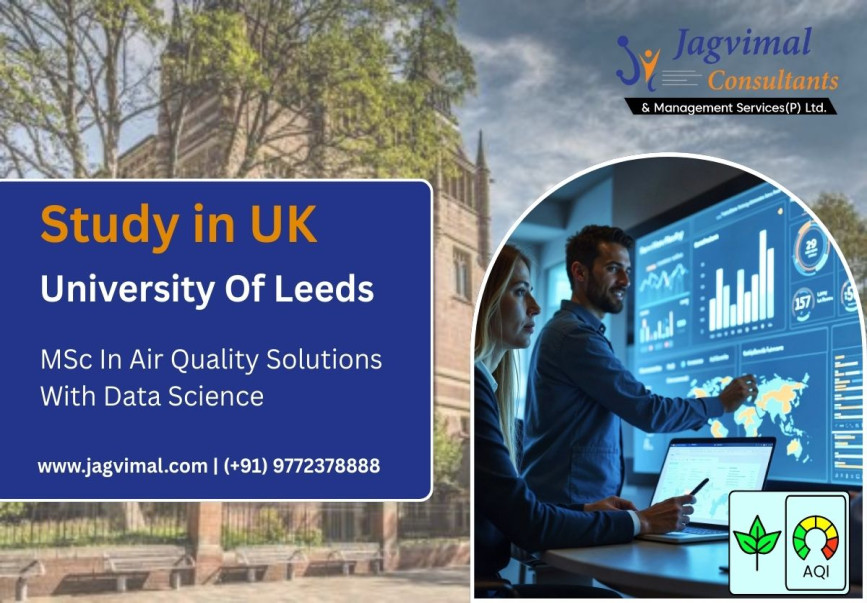 Study In the UK: University Of Leeds Launches MSc In Air Quality Solutions With Data Science For 2026 Intake