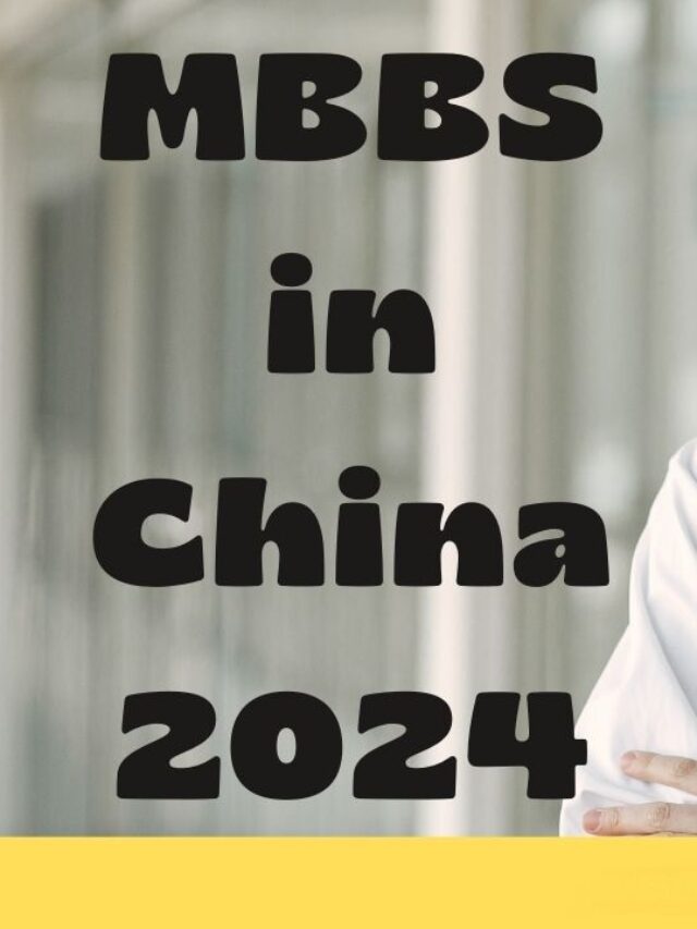 Top Universities to Study MBBS in China with Fees